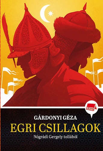 Nógrádi Gergely - Egri csillagok