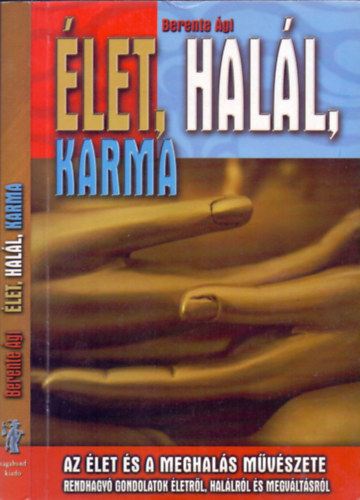 Berente gi - let, hall, karma