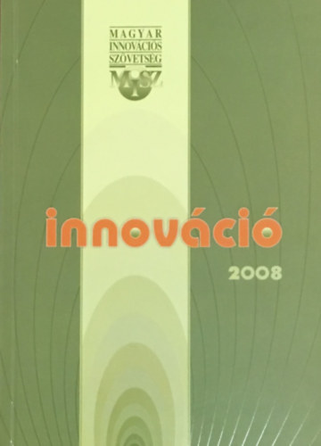 dr. Antos Lszl (szerk.) - Innovci 2008