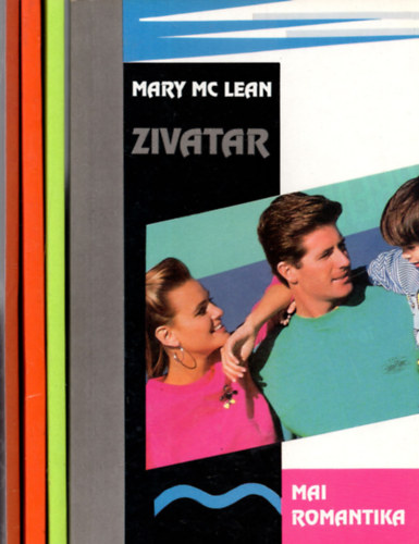 Ella Assuana, Judith Kay, Mary Mc Lean - 4 db Mai romantika k�nyv ( Zivatar + T�ves kapcsol�s +Vadnyugati idill +Boldogs�g �letvesz�lyben )