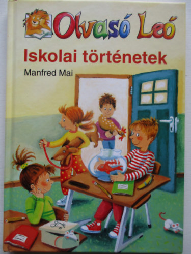 Manfred Mai - Olvas� Le� - Iskolai t�rt�netek