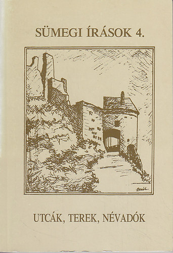 Egerszegi Ferenc (szerk.) - Utc�k, terek, n�vad�k
