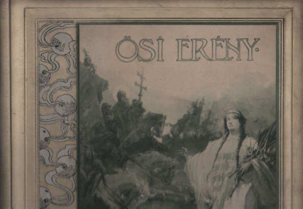 �si er�ny (F�nyes korszakok a magyar nemzet t�rt�lnelm�b�l)- 27 db. t�bl�val, v�szonmapp�ban