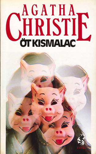 Agatha Christie - Öt kismalac