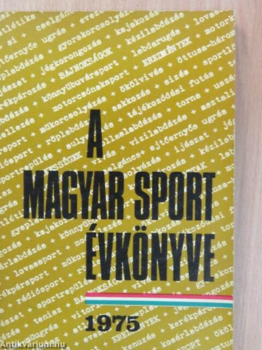 Sass Tibor (szerk.) - A magyar sport �vk�nyve 1975