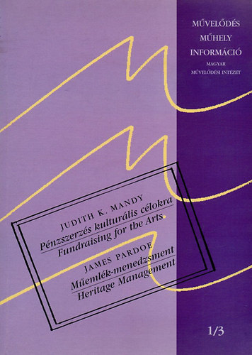 Mandy Judith K.; Pardoe James - Pnzszerzs kulturlis clokra - Memlk-menedzsment