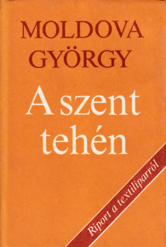 Moldova Gy�rgy - A szent teh�n