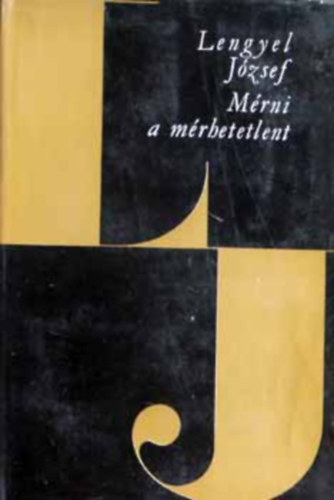 Lengyel J�zsef - M�rni a m�rhetetlent II.