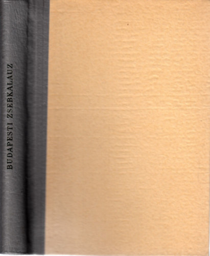 Sz�kely L�szl� (szerk.) - Budapesti zsebkalauz