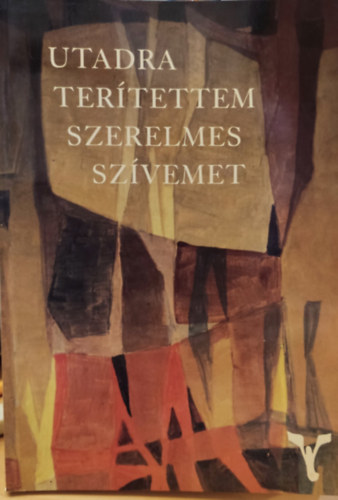 Ugrczky Gyula - Utadra tertettem szerelmes szvemet - dediklt
