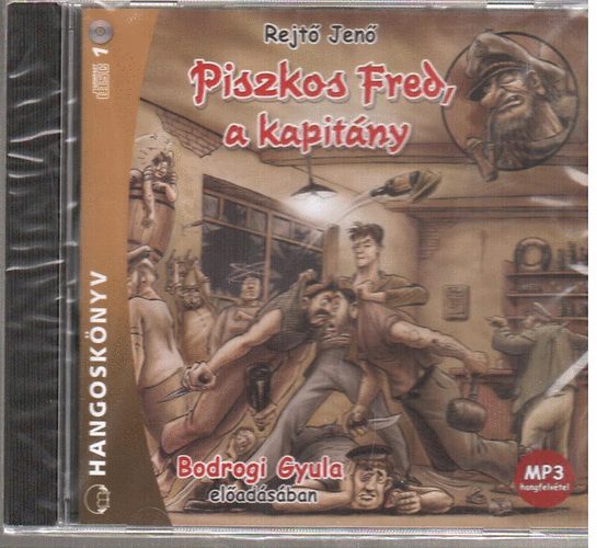 Rejtő Jenő - Piszkos Fred, a kapitány (Hangoskönyv)