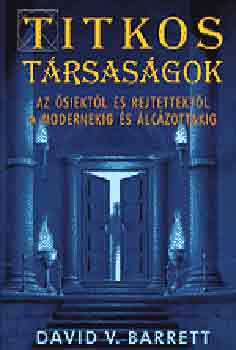 David V. Barrett - Titkos t�rsas�gok