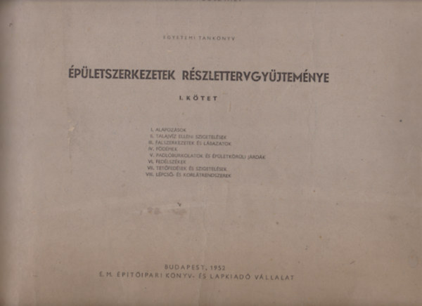 Épületszerkezetek részlettervgyűjteménye I.