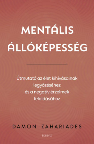 Damon Zahariades - Mentlis llkpessg