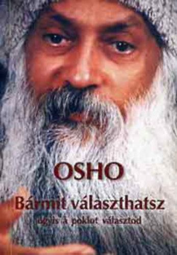 Osho - Bármit választhatsz