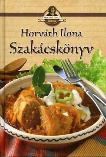 Horv�th Ilona - Szak�csk�nyv