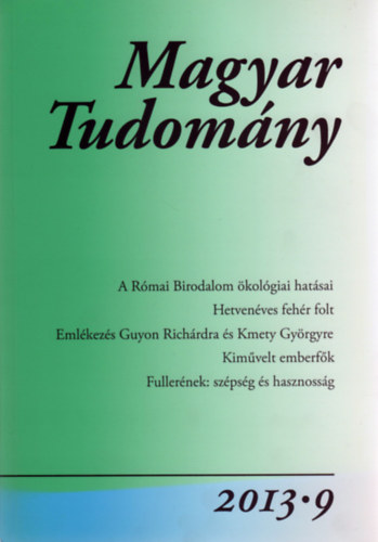 Csnyi Vilmos (fszerk.) - Magyar Tudomny - A Magyar Tudomnyos Akadmia folyirata (174. vf. 2013/9. szm)