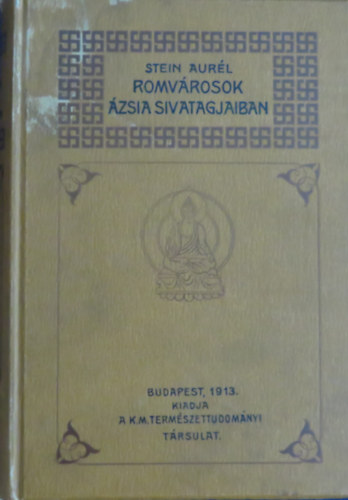 Stein Aurl - Romvrosok zsia sivatagjaiban