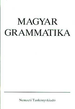 Keszler Borbla (szerk.) - Magyar grammatika (NT-41184)