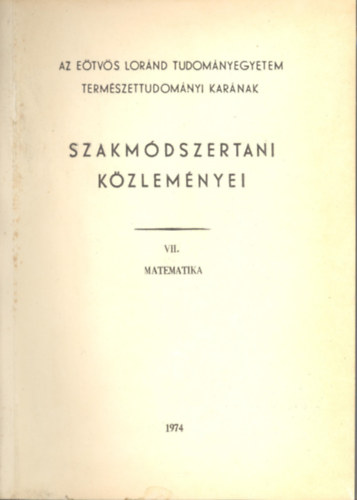 Az ELTE TTK Szakmdszertani kzlemnyei VII