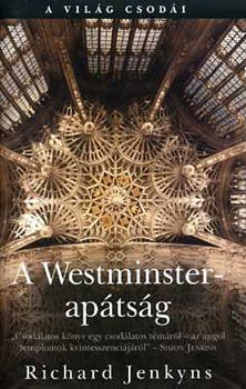 Richard Jenkyns - A Westminster-ap�ts�g