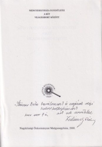 Zsilinszky �d�m - Medgyesegyh�za egyes�letei a k�t vil�gh�bor� k�z�tt - dedik�lt + lev�l