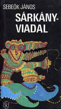 Sebe�k J�nos - S�rk�nyviadal