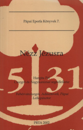 N�zz J�zusra (P�pai Eperfa K�nyvek 7.)
