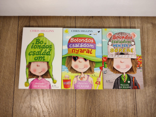 Chris Higgins - Bolondos családom sorozat 1-3. (Bolondos családom, Bolondos családom nyaral, Bolondos családom nem fér a bőrébe)