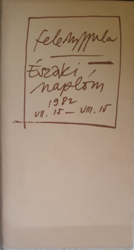 Feledy Gyula - szaki naplm