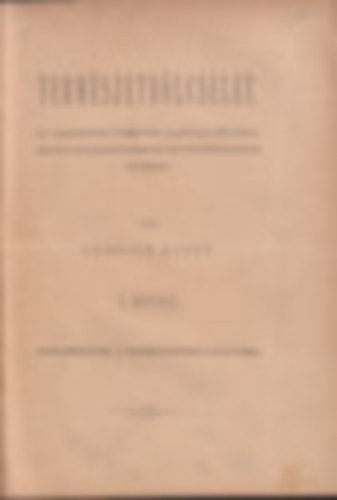 Lubrich �gost - Term�szetb�lcselet I.- El�ismeretek a term�szetb�lcselethez