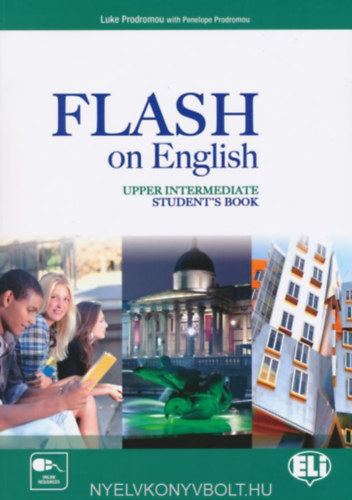 Luke Prodromou, Penelope Prodromou - Flash On English Upper-Intermediate Student's Book with Online Resources