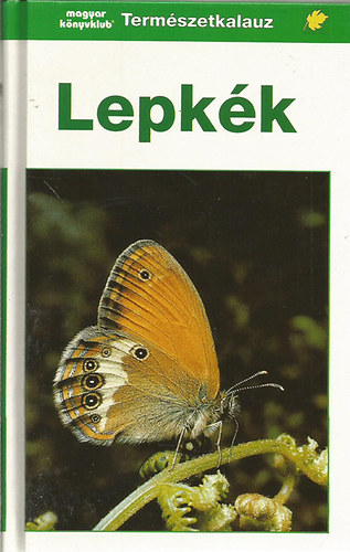 Dr. Reichholf-riehm, Helgard - Lepk�k - Term�szetkalauz