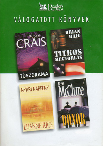 Crais-Haig-Rice-McClure - Vlogatott knyvek-Tszdrma-Titkos megtorls-Nyri napfny-Donor