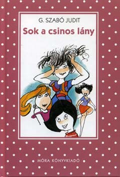 G. Szab Judit - Sok a csinos lny