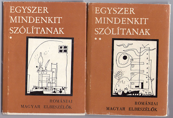 Egyszer mindenkit sz�l�tanak I-II.