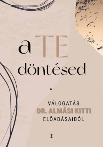Almsi Kitti - A Te dntsed