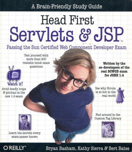 Bryan Basham, Kathy Sierra, Bert Bates - Head First Servlets and JSP: Passing the Sun Certified Web Component Developer Exam