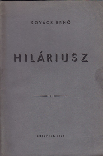 Kovács Ernő - Hiláriusz