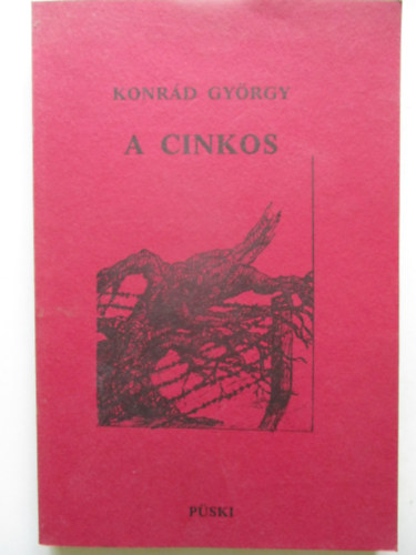 Konrd Gyrgy - A cinkos