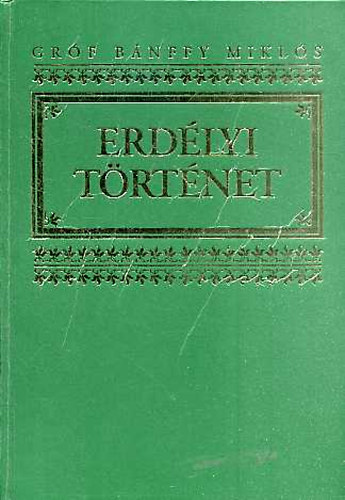 Bnffy Mikls grf - Erdlyi trtnet