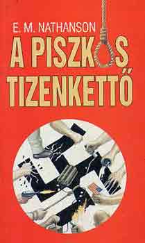 E.M. Nathanson - A piszkos tizenkett