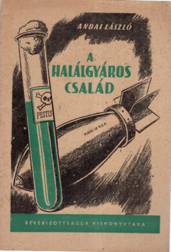 Andai László - A halálgyáros család