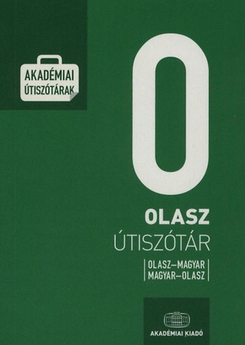 Olasz útiszótár / Magyar-olasz, olasz-magyar útiszótár