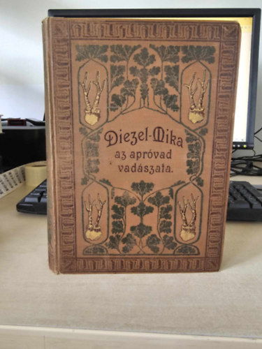 Diezel-Mika - Az aprvad vadszata