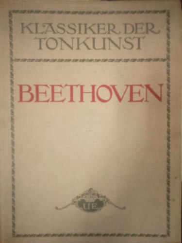 Adolf Prosniz, Julius Epstein - Klassiker der Tonkunst - Beethoven / Auswahl der besten Klavierwerke /