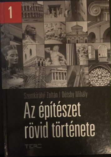 Szentkirályi-Détshy - Az építészet rövid története I.