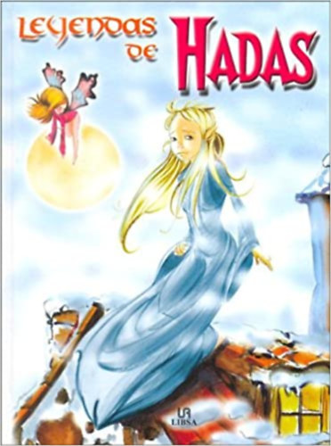 Sandra Aguilar, Alejandra Ramrez - Leyendas de Hadas (Manuales de Leyenda) (Spanish Edition)