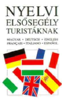 Kossuth Knyvkiad - Nyelvi elssegly turistknak (t nyelven)
