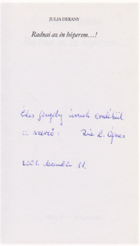 Dekany, Julia - Radnai az �n b�peerem! (Dedik�lt)